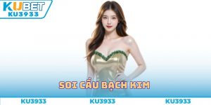 Soi Cầu Bạch Kim Ku3933 - Áp Dụng Phương Pháp Từ Cao Thủ